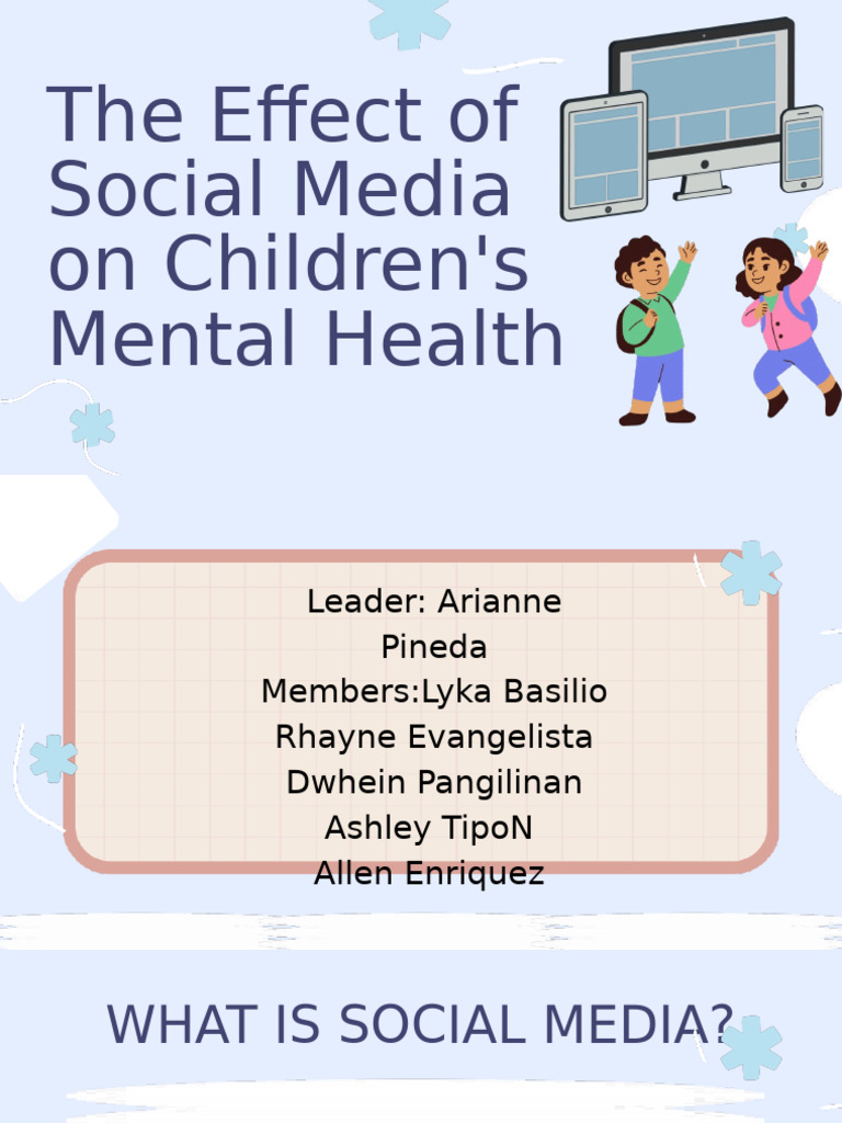 The Effect of Social Media On Children's Mental Health | PDF