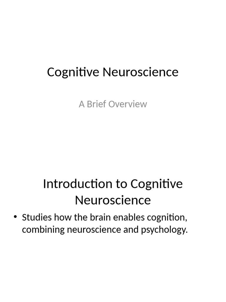 Overview of Cognitive Neuroscience | PDF