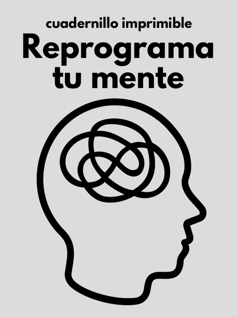 Reprograma tu Mente para el Éxito | PDF | Pensamiento | Mente