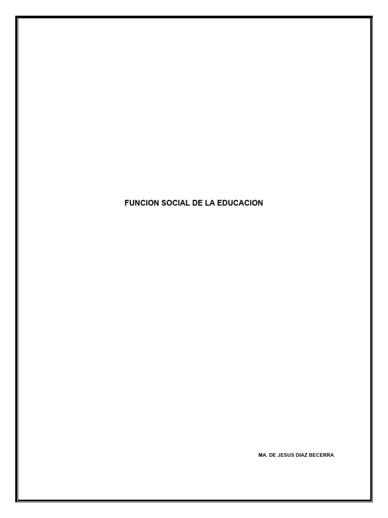 Función Social de la Educación | PDF | Aprendizaje | Escuelas