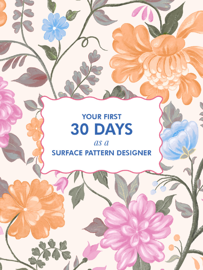 Your First 20 Days (Surface Pattern Designer) | PDF