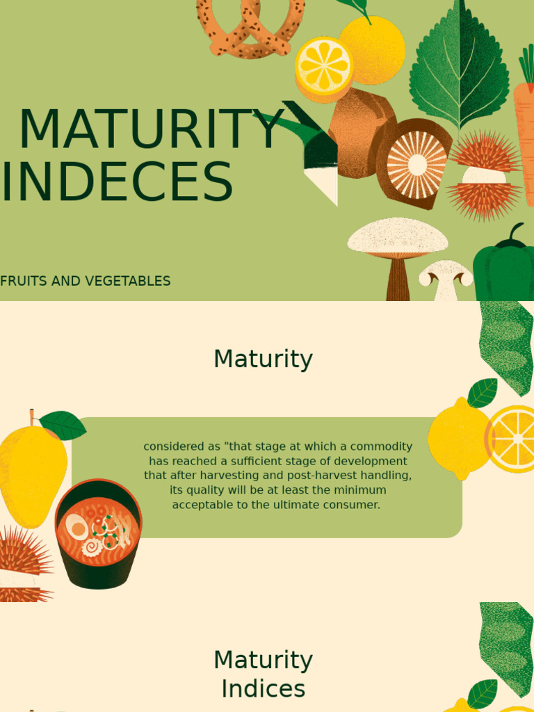 Maturity Indices for Fruits and Vegetables | PDF