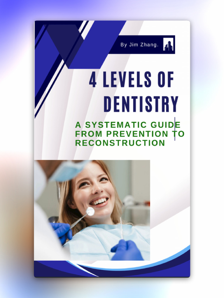 The 4 Levels of Dentistry Explained | PDF | Periodontology | Dentistry