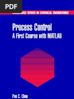 Pao C. Chau - Process Control A First Course With MATLAB (Cambridge Series in Chemical Engineering) (2002)