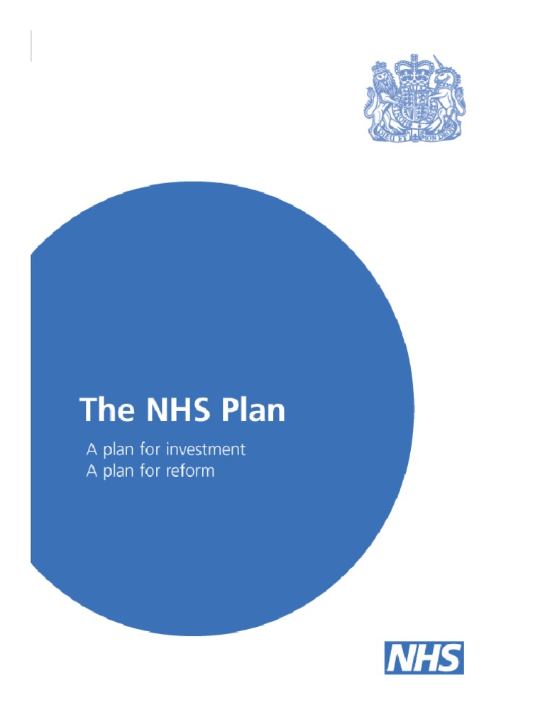 The NHS Plan A Plan for Investment, A Plan for Reform National