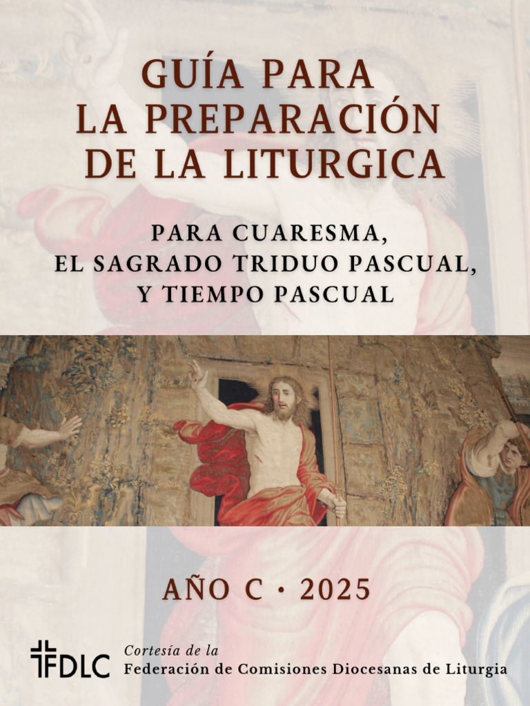 Guía Litúrgica Cuaresma y Pascua 2025 | PDF | Pascua de Resurrección ...