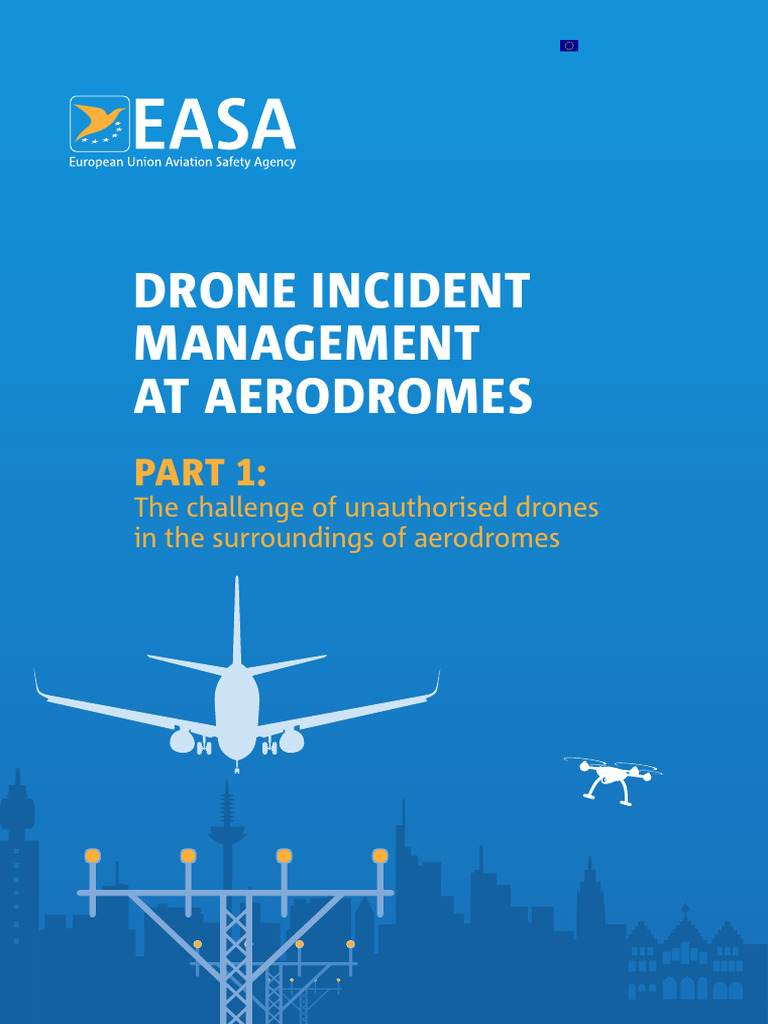 EASA Drone Incident Management at Aerodromes - Part I | PDF | Unmanned ...
