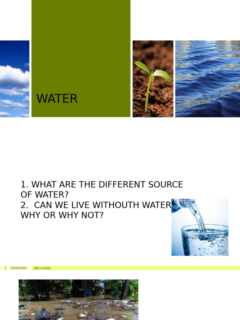 Understanding Water Sources and Necessity | PDF