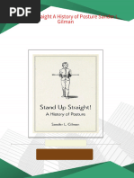Sander L. Gilman - Stand Up Straight! - A History of Posture ...