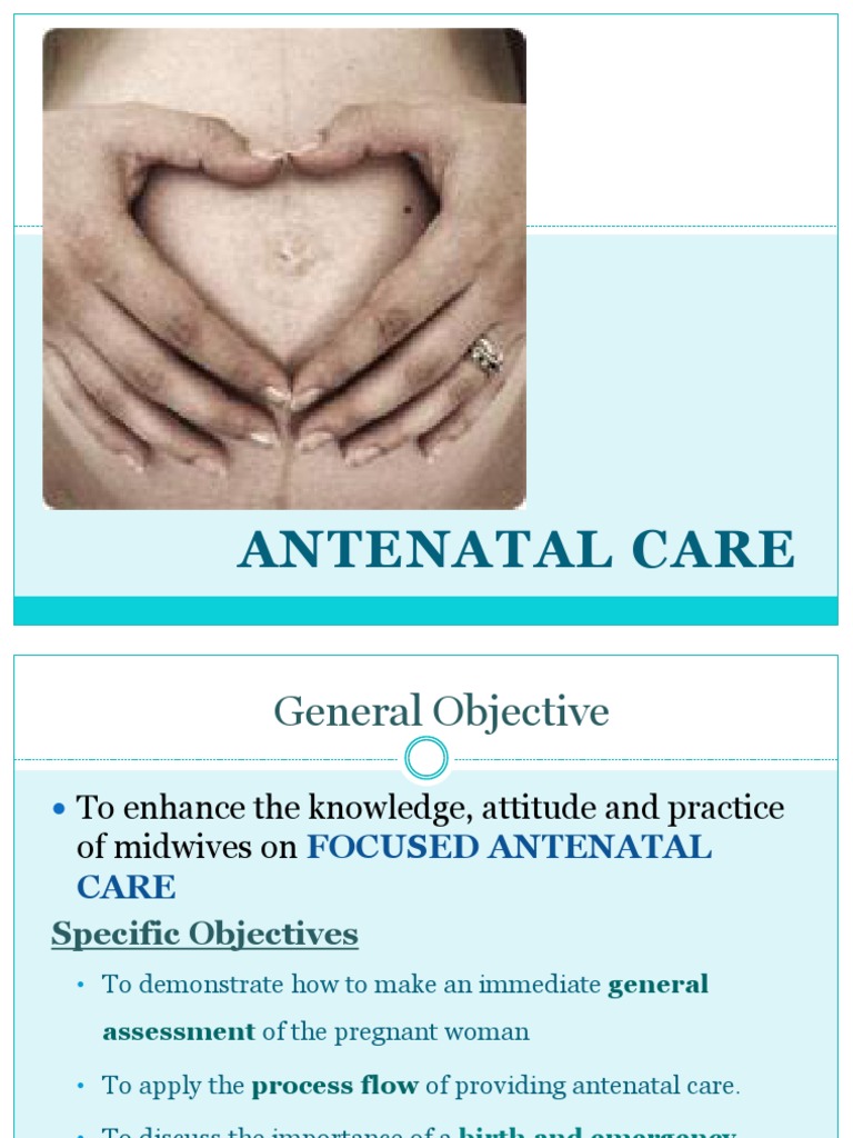 Antenatal Care Objectives and Practices | PDF | Pregnancy | Obstetrics