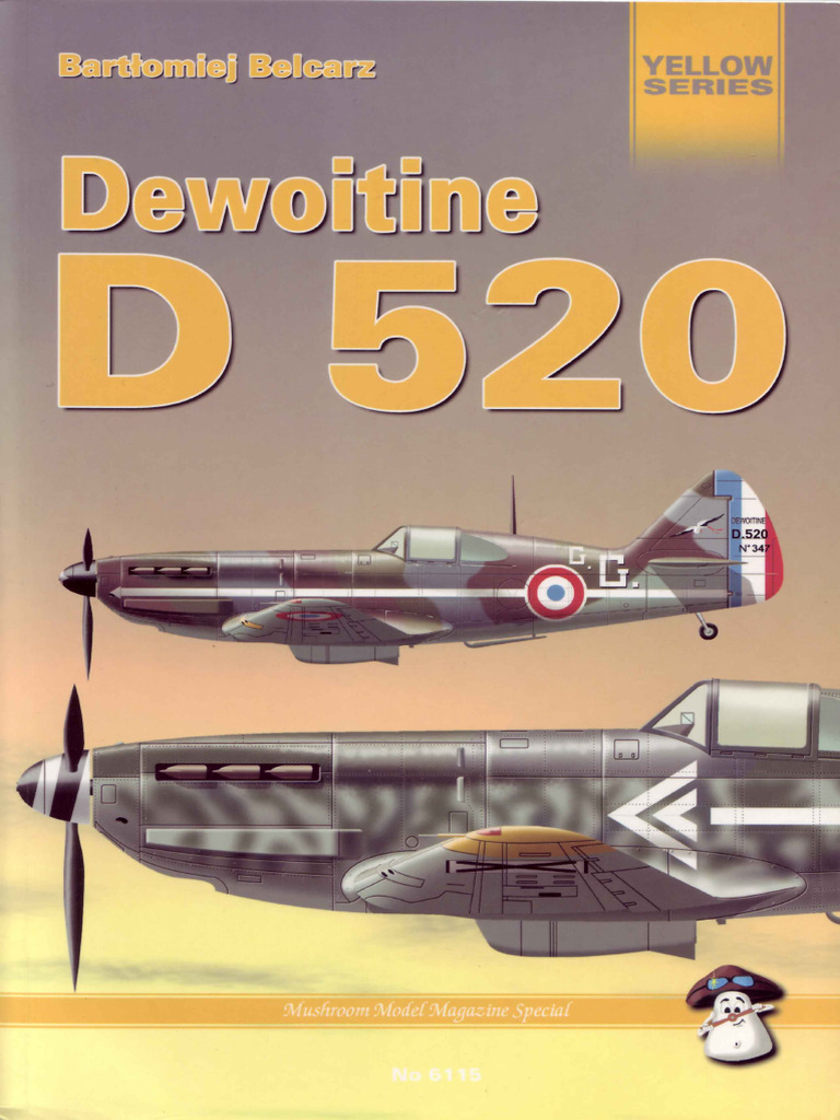 Dewoitine D520-Yellow Series-Stratus-B.belcarz 2005 - Eng | PDF