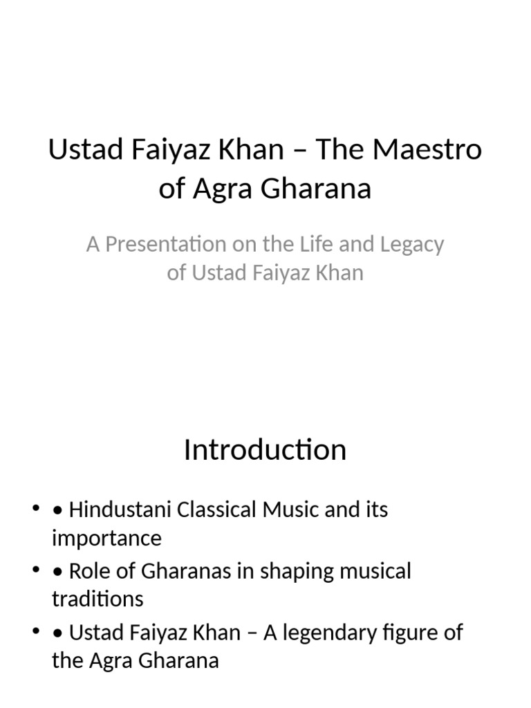 Ustad Faiyaz Khan: Legacy of Agra Gharana | PDF