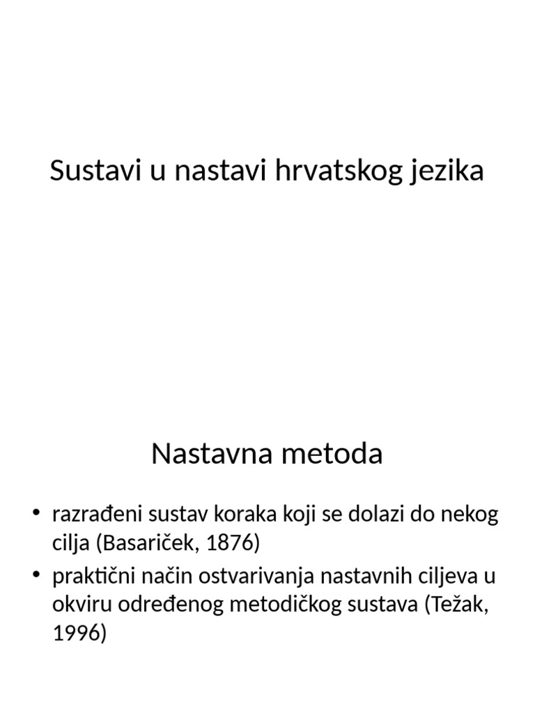 Metodički Sustavi U Nastavi Hrvatskog Jezika | PDF