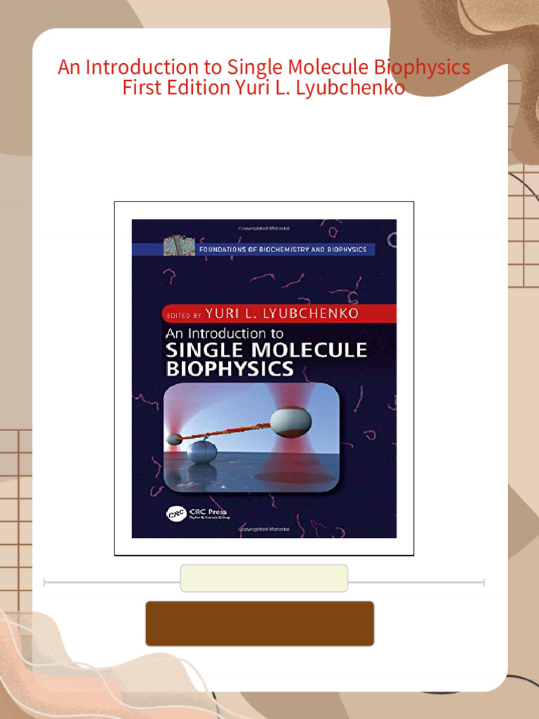 An Introduction to Single Molecule Biophysics First Edition Yuri L ...