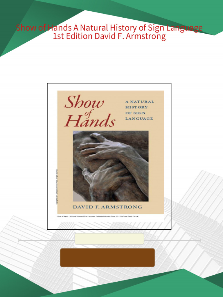 Show of Hands A Natural History of Sign Language 1st Edition David F ...