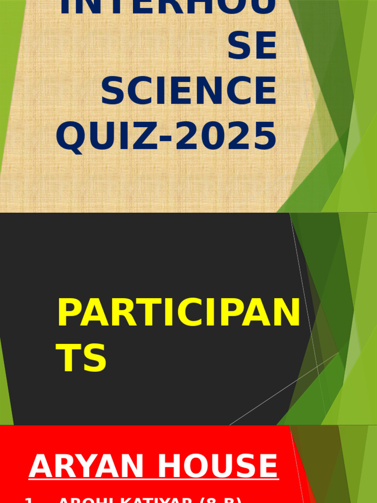 Science Quiz Final Presentation 2025 (Physics Done) | PDF | Chemistry ...