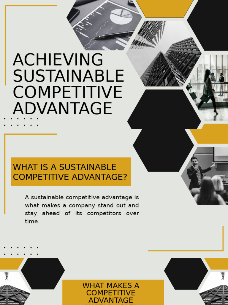 Achieving Sustainable Competitive Advantage - 20250226 - 143509 - 0000 ...