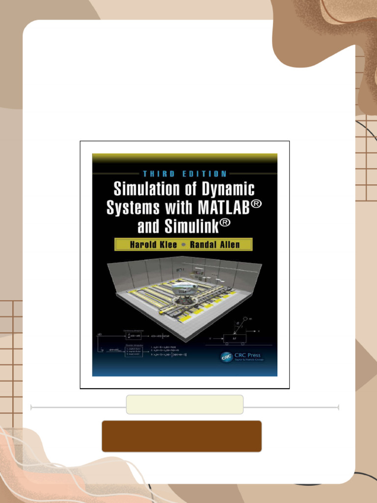 Simulation of Dynamic Systems with MATLAB and Simulink Harold Klee ...