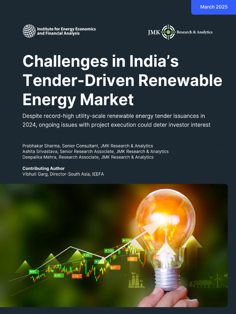 Challenges in Indias Tender Driven Renewable Energy Market - March 2025 ...