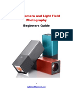 Lytro Camera and Light Field Photography - Beginners Guide