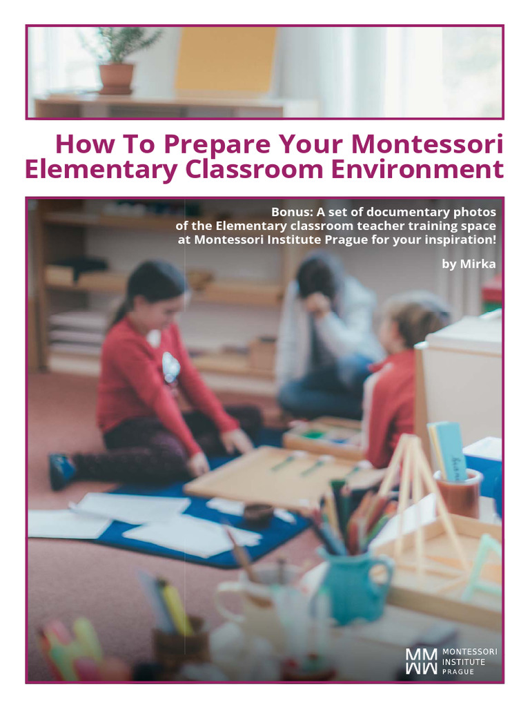 Montessori Classroom Setup Guide | PDF | Montessori Education | Classroom