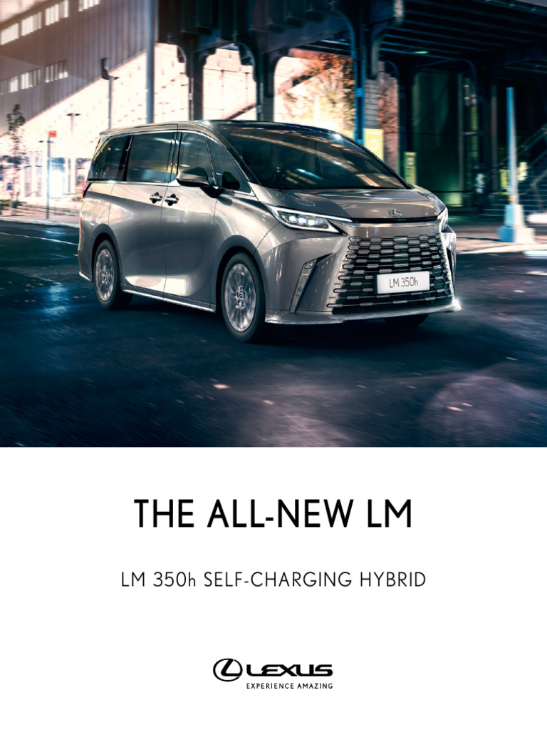 Lexus LM 350h: Luxury Hybrid MPV Overview | PDF | Lexus | Smartphone