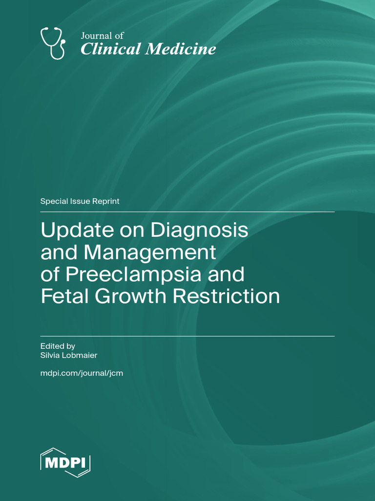 Update On Diagnosis and Management of Preeclampsia and Fetal Growth ...