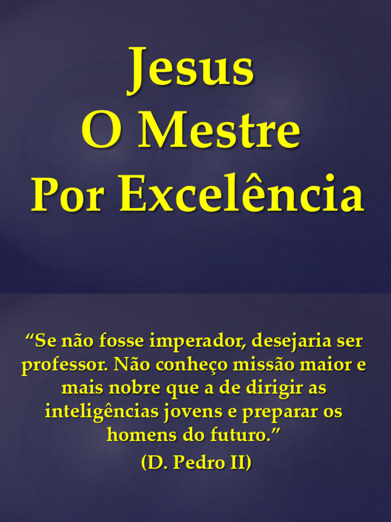 Ensinamentos de Jesus: O Mestre por Excelência | PDF | Jesus ...