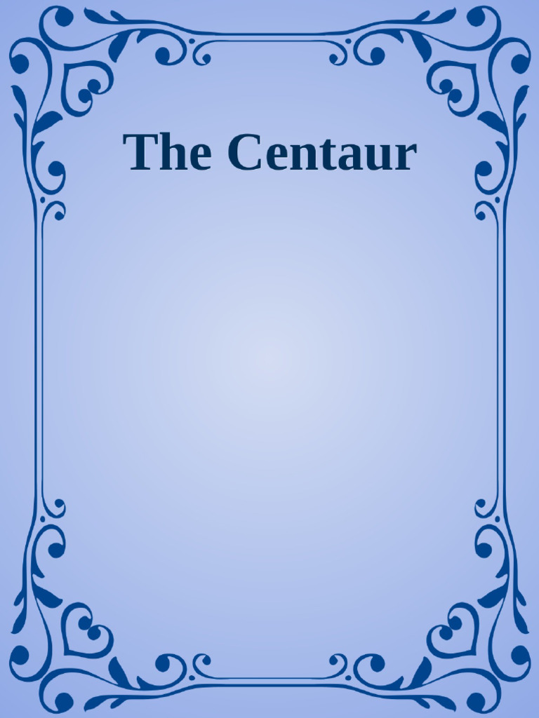 The Centaur by Algernon Blackwood | PDF | Project Gutenberg