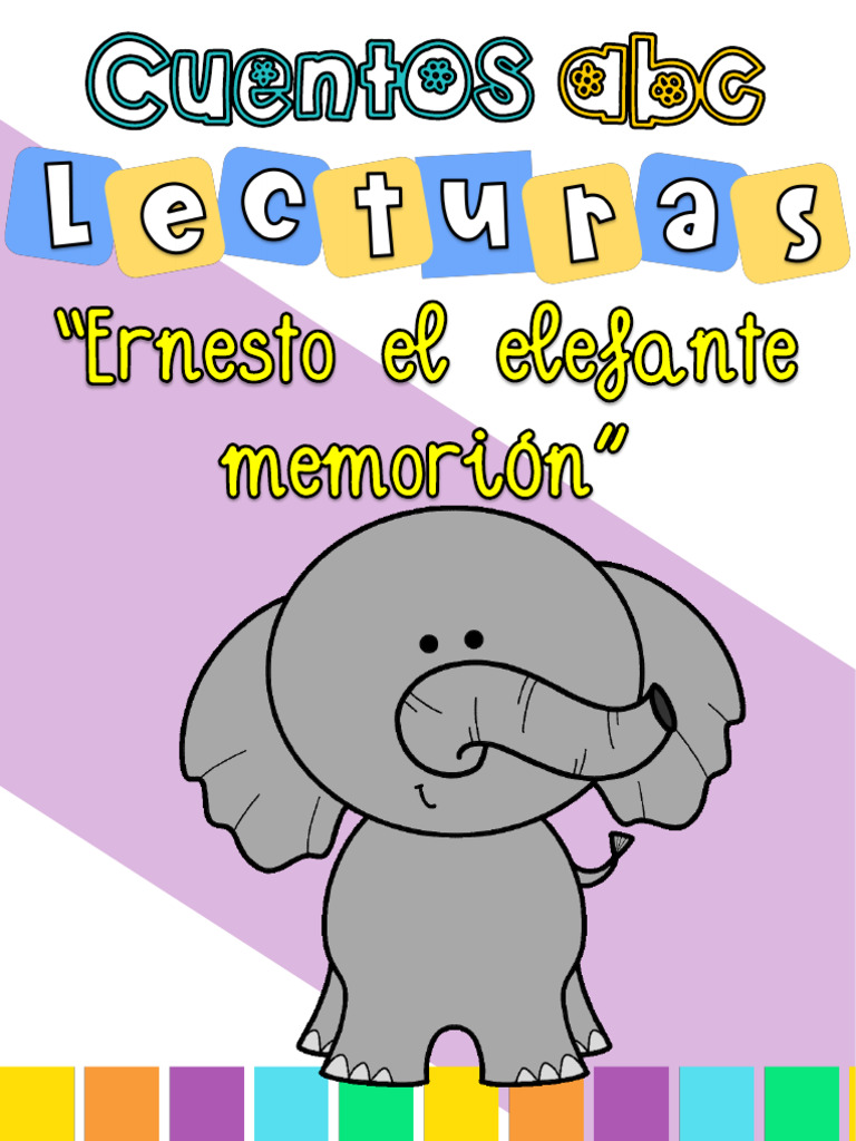 Letra E. Ernesto El Elefante Memorion
