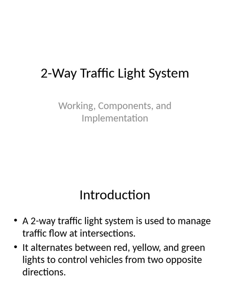 2 Way Traffic Light System | PDF