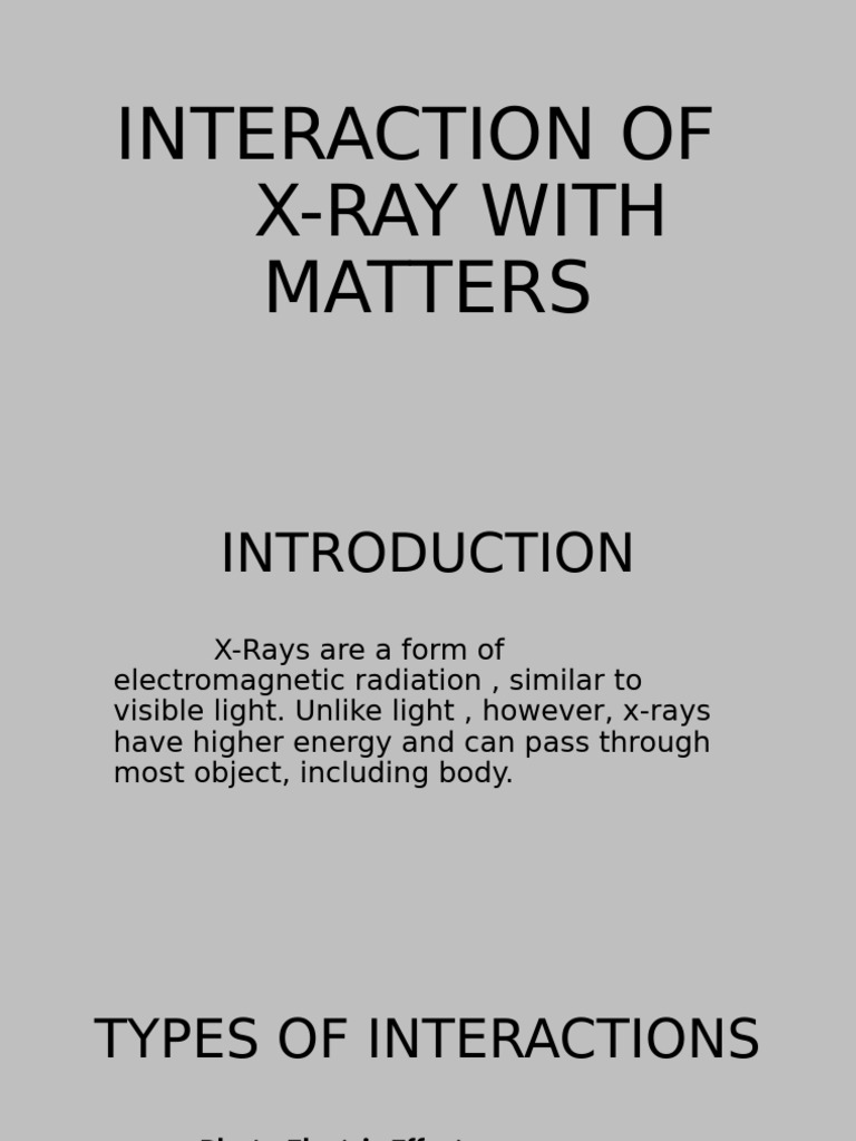 X-Ray Interaction with Matter Explained | PDF