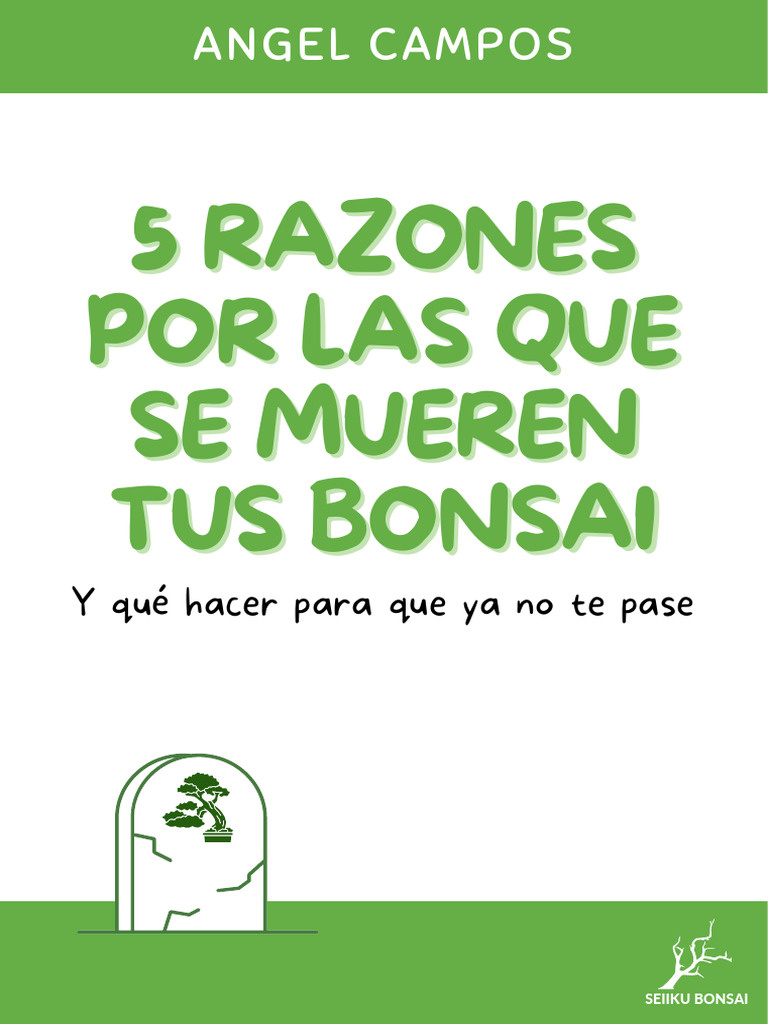 5 Razones por las que mueren tus bonsáis | PDF | Bonsai | Arboles