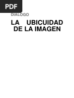 La Ubicuidad de La Imagen