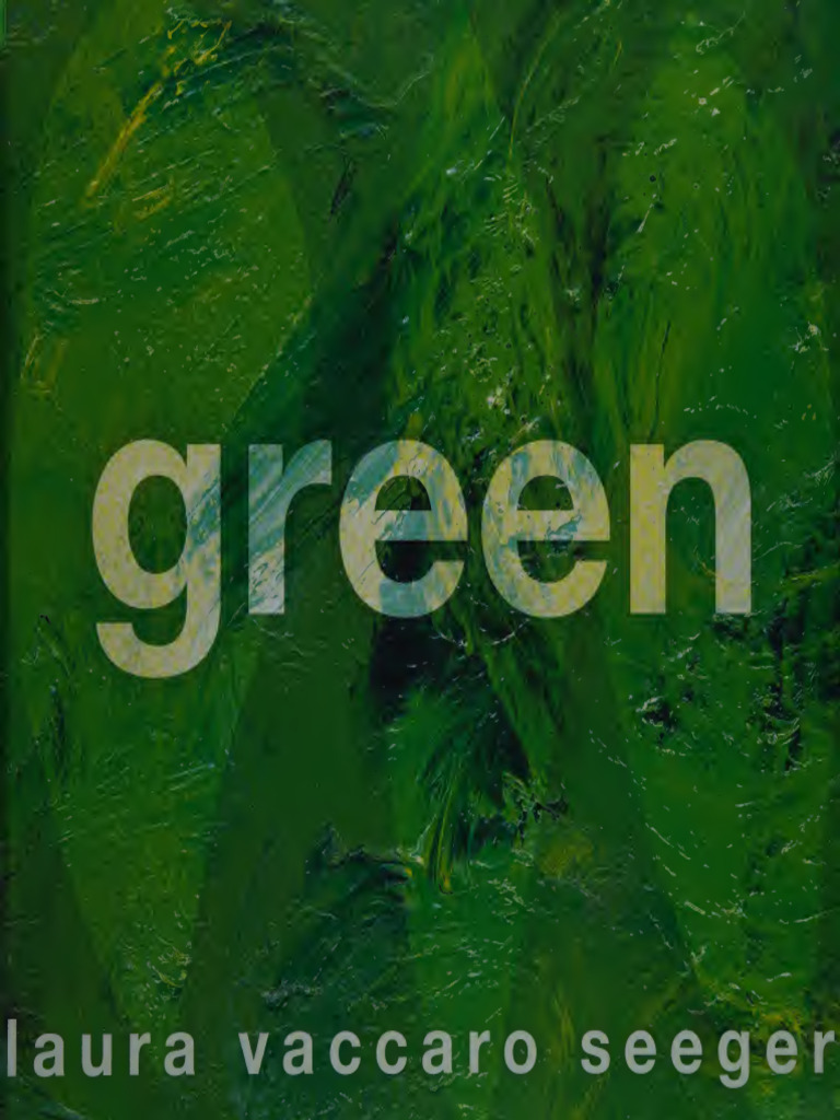 Green Laura Vaccaro Seeger A Neal Porter Book, 1st Ed,