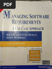 Managing Software Requirements: A Use Case Approach
