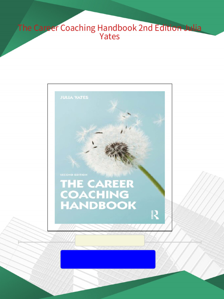 The Career Coaching Handbook 2nd Edition Julia Yates - Quickly Download ...
