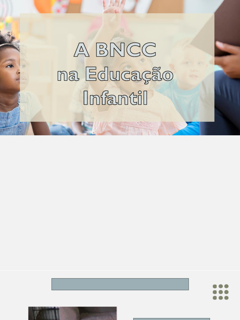 BNCC na Educação Infantil: Direitos e Campos | PDF | Aprendizado | Pré ...