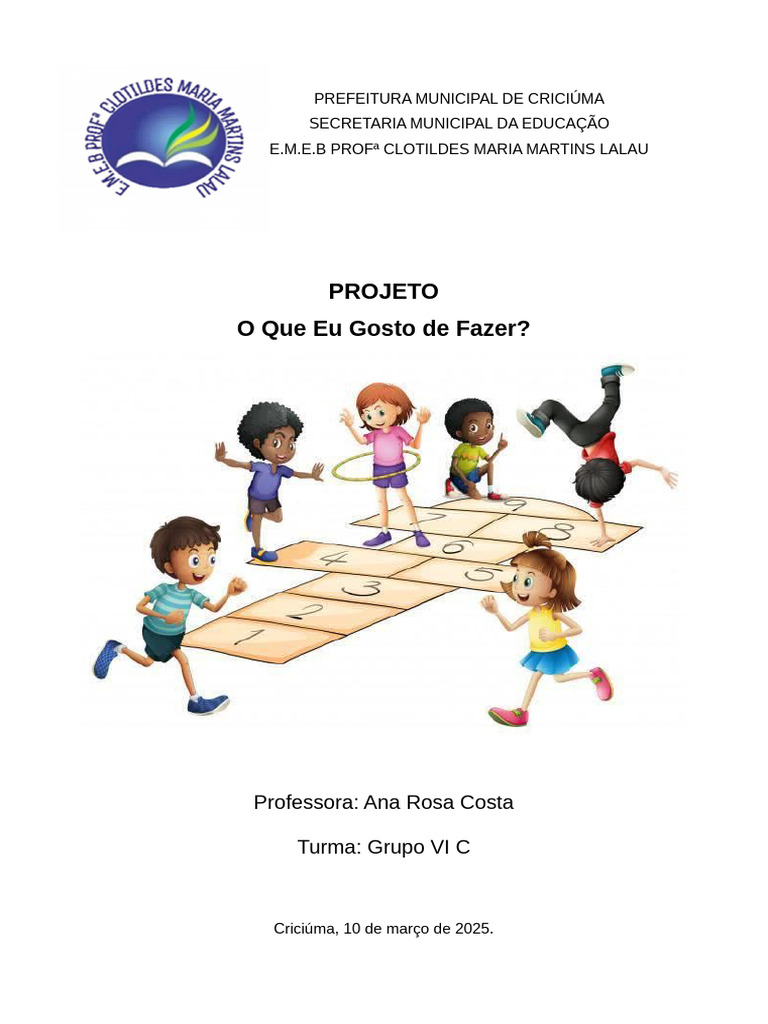 Projeto Escolar: O Que Eu Gosto de Fazer | PDF | Pré-escola | Desenho