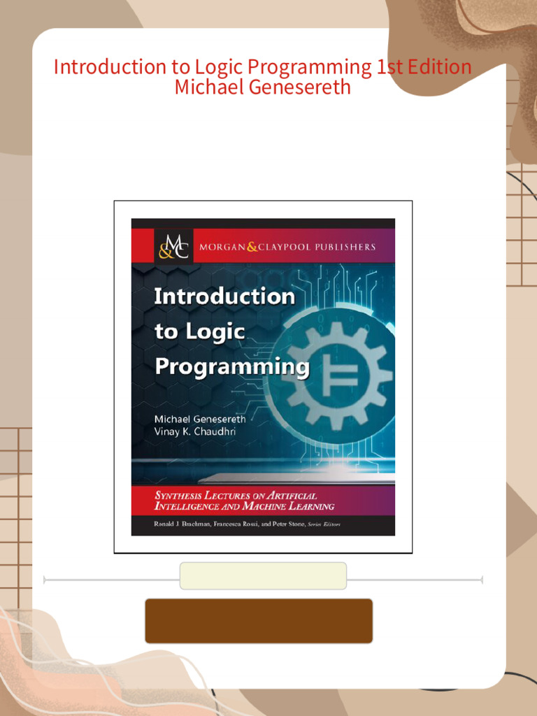 Introduction to Logic Programming 1st Edition Michael Genesereth - The ...
