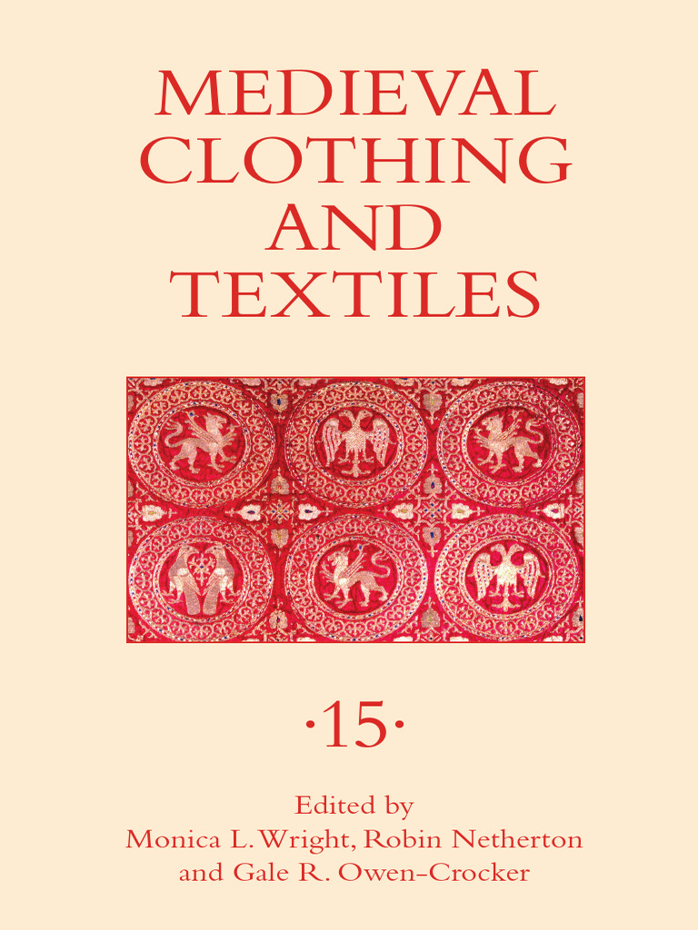Medieval Clothing and Textiles | PDF | Clothing | Embroidery