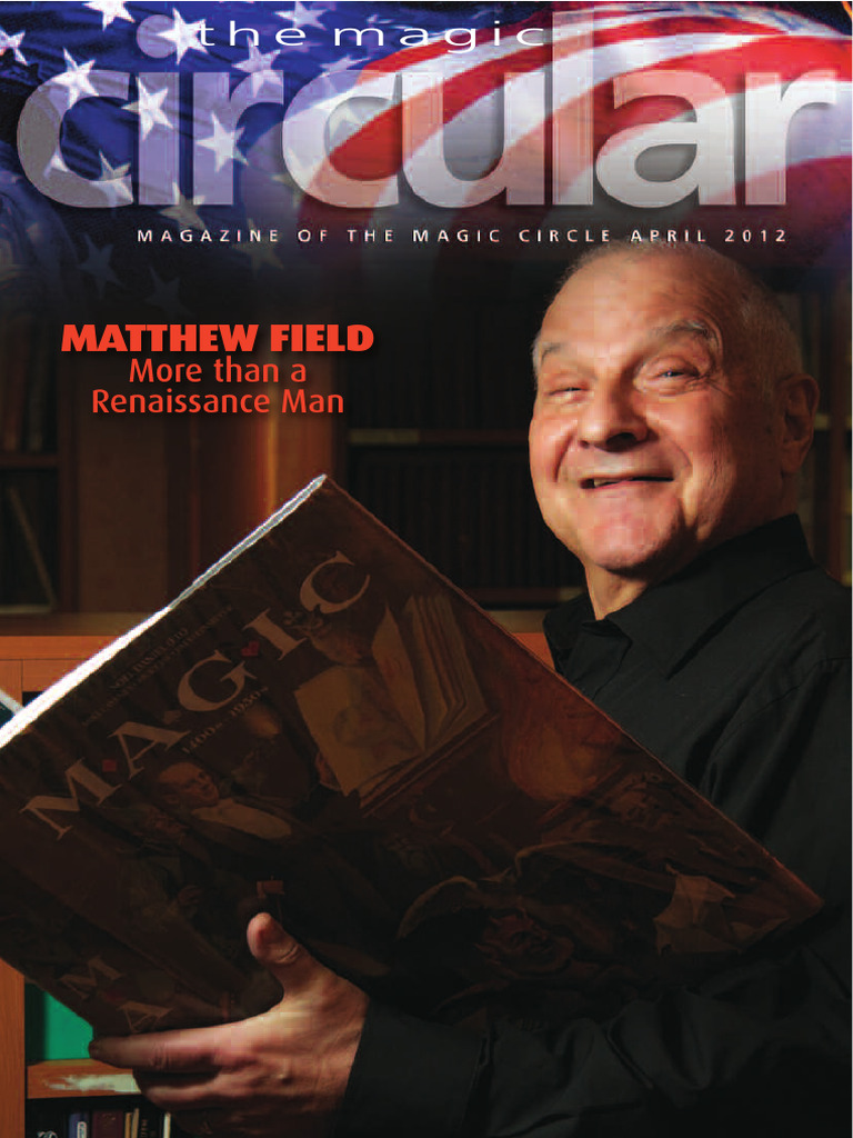 Matthew Field: Magic Circle Spotlight | PDF | Magic (Illusion)