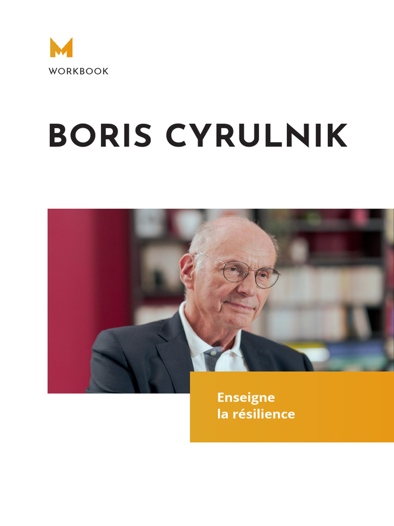 La résilience selon Boris Cyrulnik | PDF | Psychologie | Sciences ...