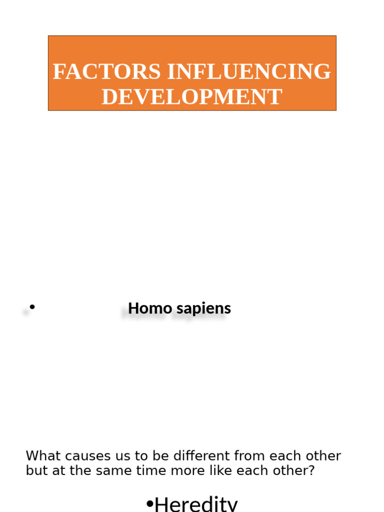 Factors Influencing Development | PDF | Behavioural Sciences | Psychology