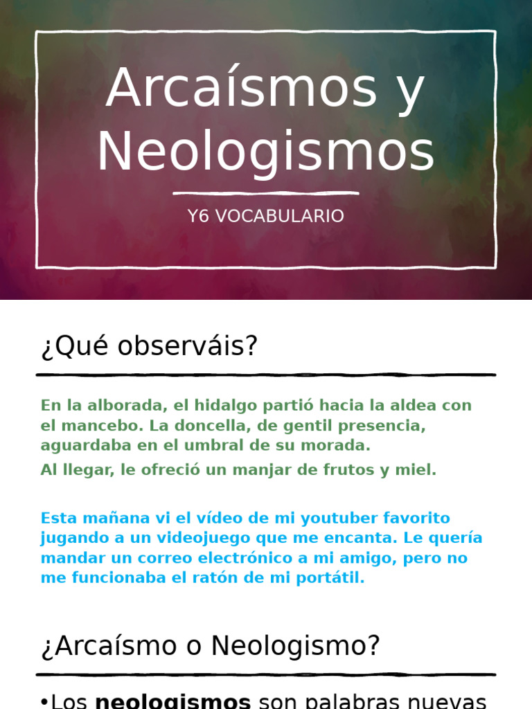 Arcaísmos y Neologismos en el Vocabulario | PDF
