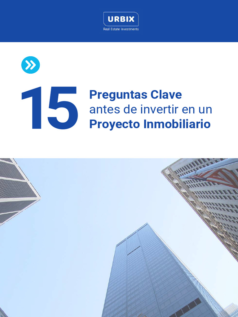 15 Preguntas Clave Antes de Invertir en Un Proyecto Inmobiliario ...