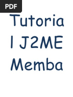 Download Tutorial J2ME by Kaka Ady SN83754990 doc pdf