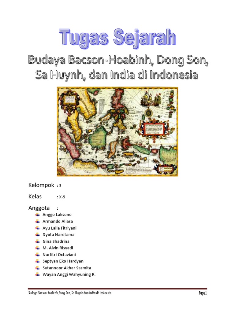 Kebudayaan Bacson Hoabinh Dong Son Sa Huynh India Dan Logam Di