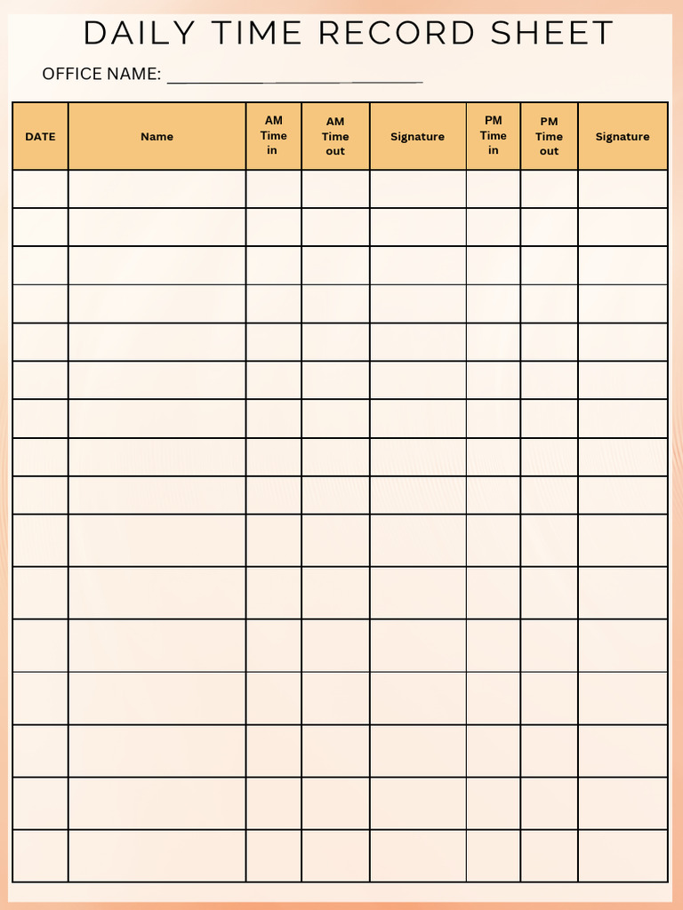 Office Name:: Date Name AM Time Out Signature PM Time Out Signature | PDF