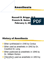 Anesthesia: Russell D. Briggs, M.D. Francis B. Quinn, M.D. February 2, 2000